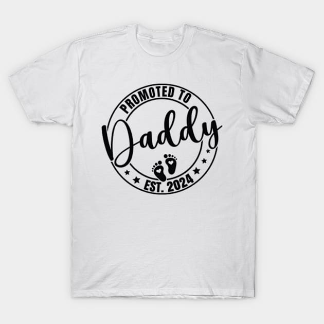 Promoted to Daddy Est 2024, Funny New Dad Family T-Shirt by Shrtitude